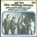 ROLLING STONES Sad Day / You Can't Always Get What You Want (Decca 6103 062) Holland 1973 PS 45